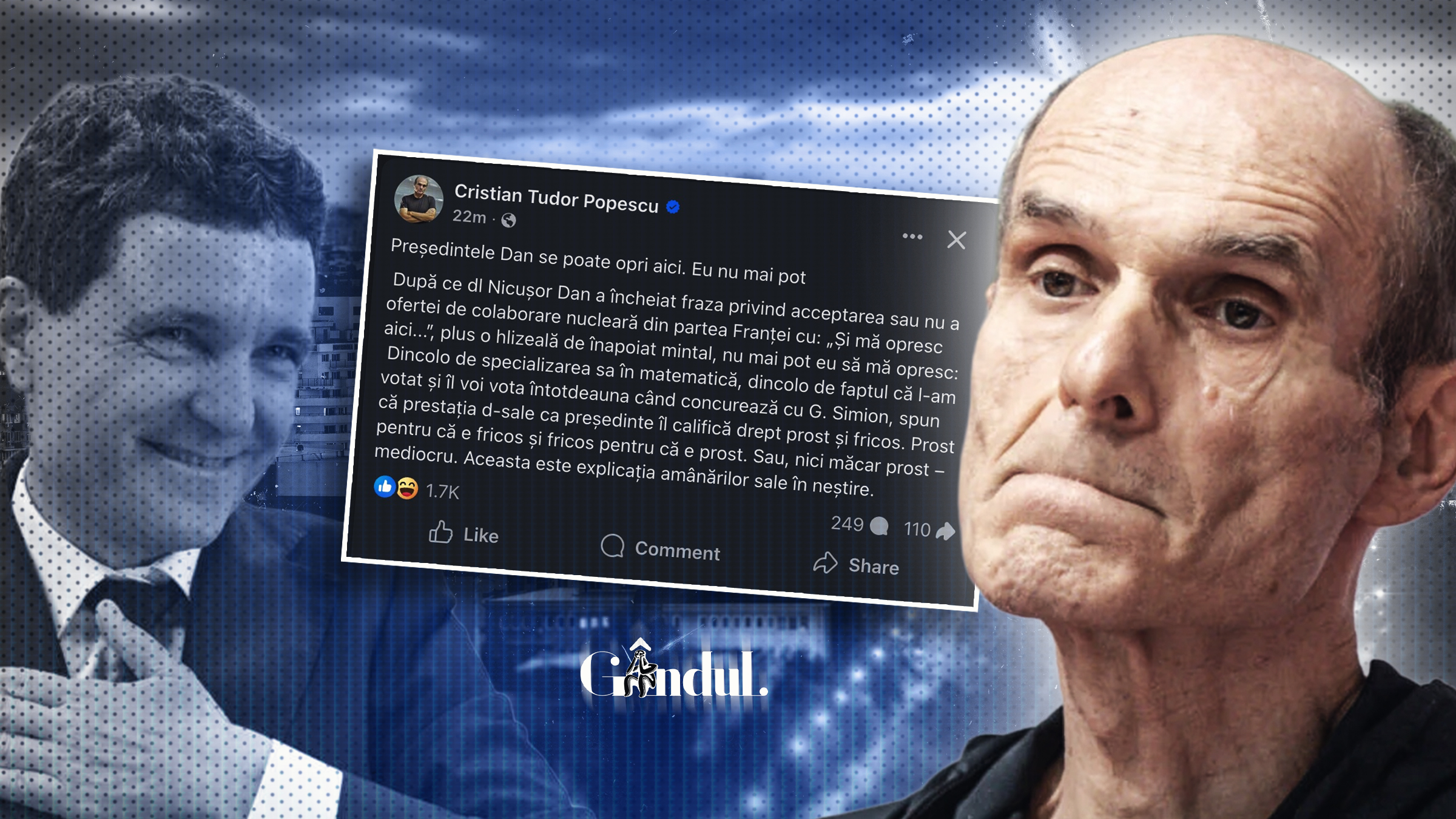 „O hlizeală de înapoiat mintal / prestația ca președinte îl califică drept prost și fricos”
